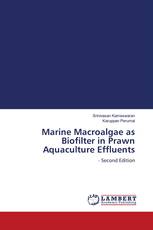 Marine Macroalgae as Biofilter in Prawn Aquaculture Effluents