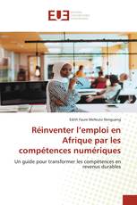 Réinventer l’emploi en Afrique par les compétences numériques