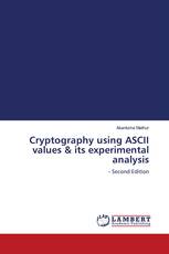 Cryptography using ASCII values & its experimental analysis