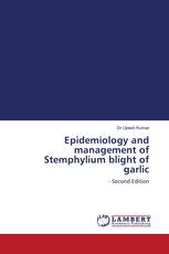 Epidemiology and management of Stemphylium blight of garlic