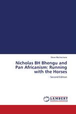 Nicholas BH Bhengu and Pan Africanism: Running with the Horses