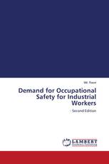 Demand for Occupational Safety for Industrial Workers