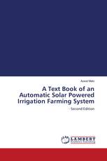 A Text Book of an Automatic Solar Powered Irrigation Farming System