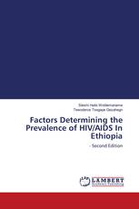 Factors Determining the Prevalence of HIV/AIDS In Ethiopia