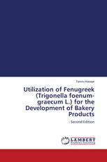 Utilization of Fenugreek (Trigonella foenum-graecum L.) for the Development of Bakery Products