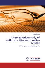A comparative study of authors' attitudes to native cutures