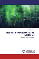 Trends in Architecture and Materials