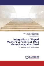 Integration of Raped Mothers Survivors of 1994 Genocide against Tutsi