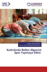 Kadınlarda Beden Algısının Spor Yapmaya Etkisi