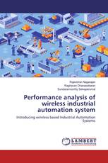 Performance analysis of wireless industrial automation system