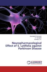 Neuropharmacological Effect of S. Latifolia against Parkinson Disease