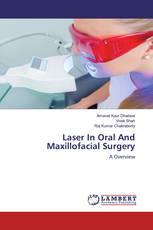 Laser In Oral And Maxillofacial Surgery