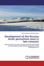 Development of the Russian Arctic permafrost zone in late cenozoic
