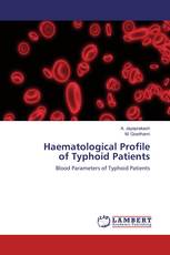 Haematological Profileof Typhoid Patients