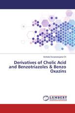 Derivatives of Cholic Acid and Benzotriazoles & Benzo Oxazins