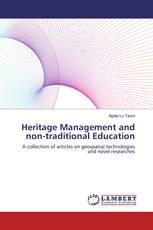 Heritage Management and non-traditional Education