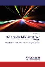 The Chinese Mediaeval Epic Poem