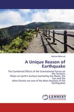 A Unique Reason of Earthquake