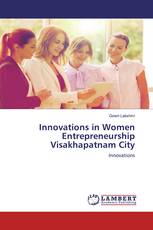 Innovations in Women Entrepreneurship Visakhapatnam City