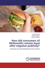 How did consumers of McDonald's remain loyal after negative publicity?