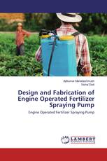 Design and Fabrication of Engine Operated Fertilizer Spraying Pump