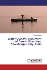 Water Quality Assessment of Garrah River Near Shajahanpur City, India