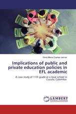 Implications of public and private education policies in EFL academic