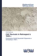 CAC Revivals in Retrospect z 1930 r.