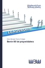 Benin 60 lat przywództwa