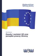 Zasady i wartości UE oraz porządek prawny Ukrainy