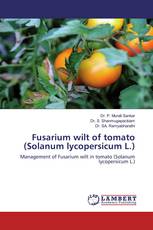Fusarium wilt of tomato (Solanum lycopersicum L.)