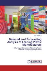 Demand and Forecasting Analysis of Leading Plastic Manufacturers