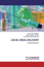 LOCAL DRUG DELIVERY