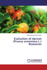 Evaluation of Apricot (Prunus armeniaca L.) Resources