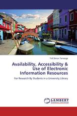 Availability, Accessibility & Use of Electronic Information Resources