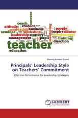 Principals’ Leadership Style on Teachers’ Commitment