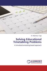 Solving Educational Timetabling Problems