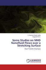 Some Studies on MHD Nanofluid Flows over a Stretching Surface
