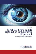 Vertebrate Retina and its contribution to the growth of the mind
