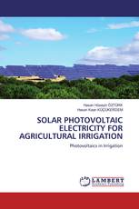 SOLAR PHOTOVOLTAIC ELECTRICITY FOR AGRICULTURAL IRRIGATION
