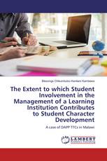 The Extent to which Student Involvement in the Management of a Learning Institution Contributes to Student Character Development