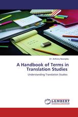 A Handbook of Terms in Translation Studies