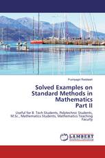 Solved Examples on Standard Methods in MathematicsPart II