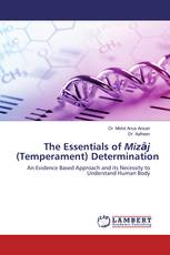 The Essentials of Mizāj (Temperament) Determination