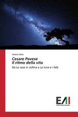 Cesare Pavese Il ritmo della vita