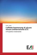 L'effetto boomerang di alcune misure antiterrorismo (CT)