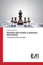 Gestione del rischio e processo decisionale