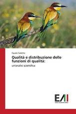 Qualità e distribuzione delle funzioni di qualità: