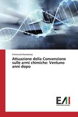 Attuazione della Convenzione sulle armi chimiche: Ventuno anni dopo