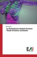 La Piattaforma Nodale Premier - Nodo linfatico sentinella